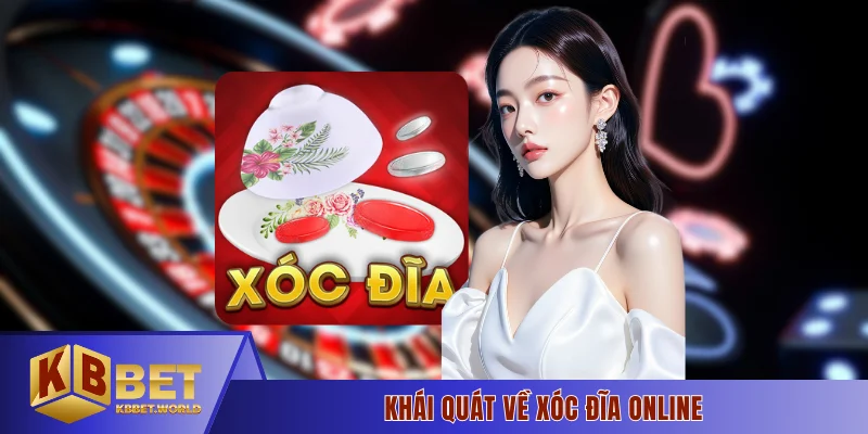 Khái quát về xóc đĩa online