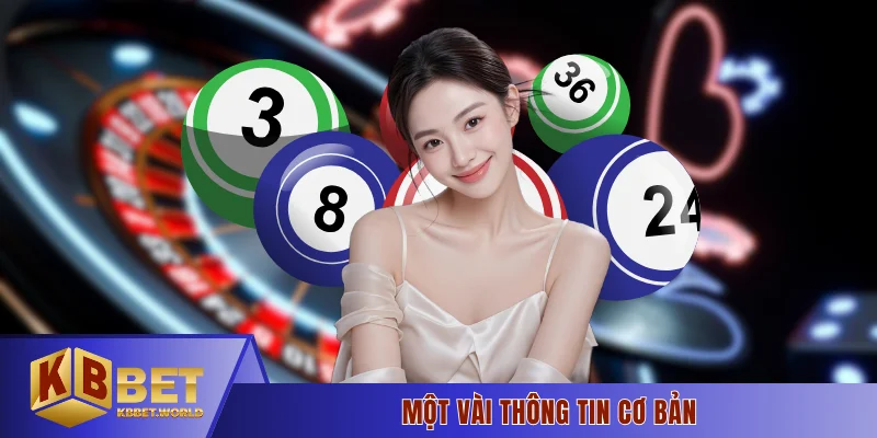 Một vài thông tin cơ bản