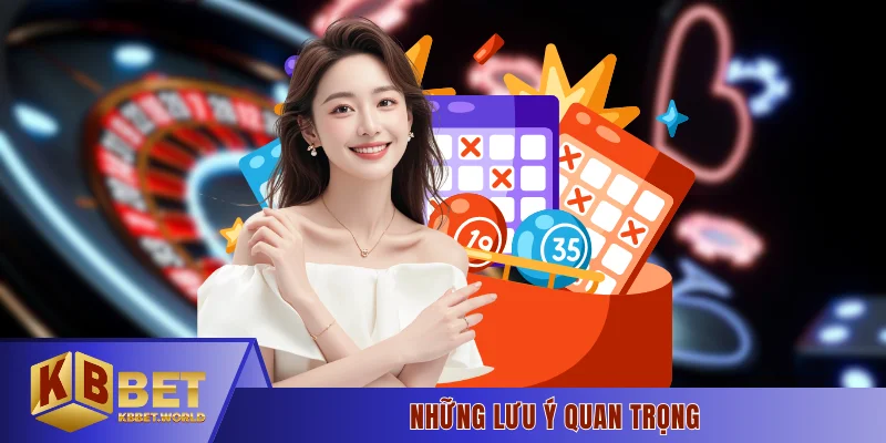 Những lưu ý quan trọng