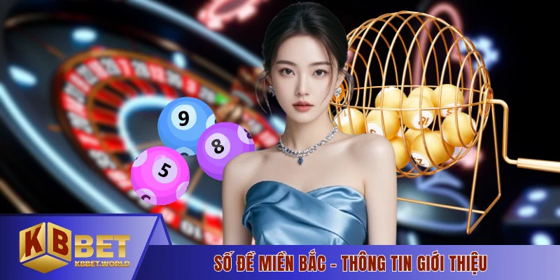 Số đề miền Bắc - Thông tin giới thiệu